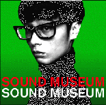 SOUND MUSEUM